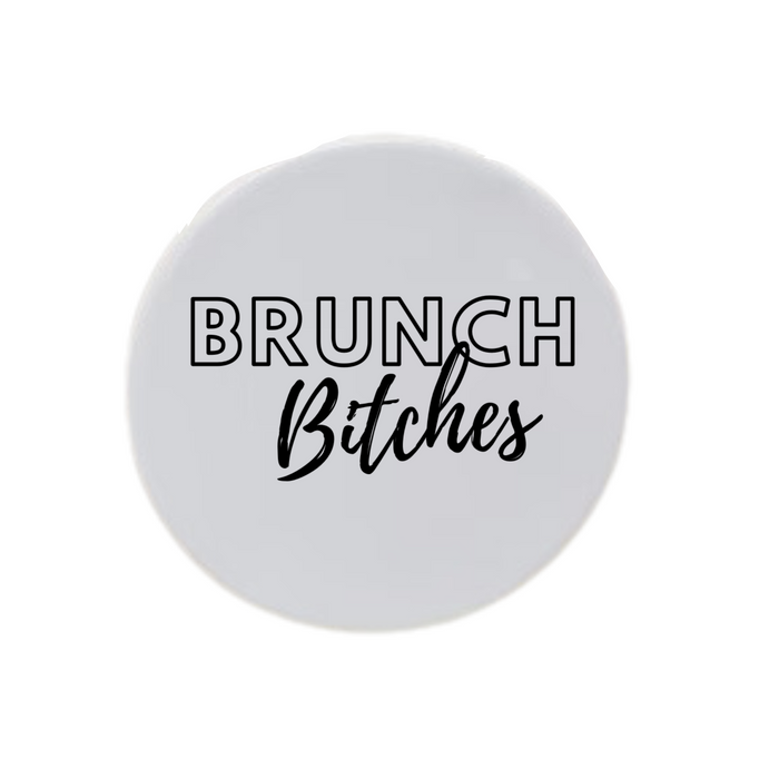 Brunch Bitches Disc