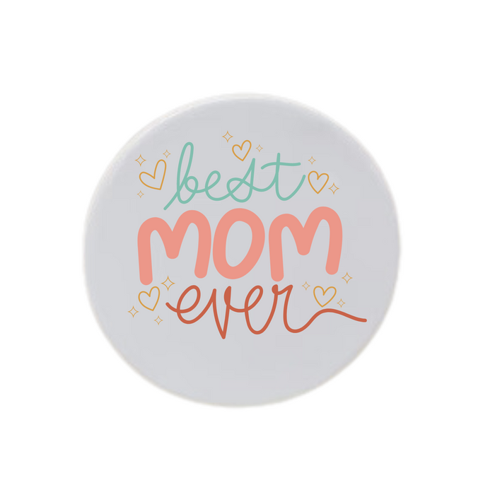 Best Mom Ever Disc