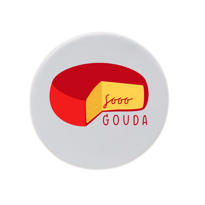 Sooo Gouda Disc